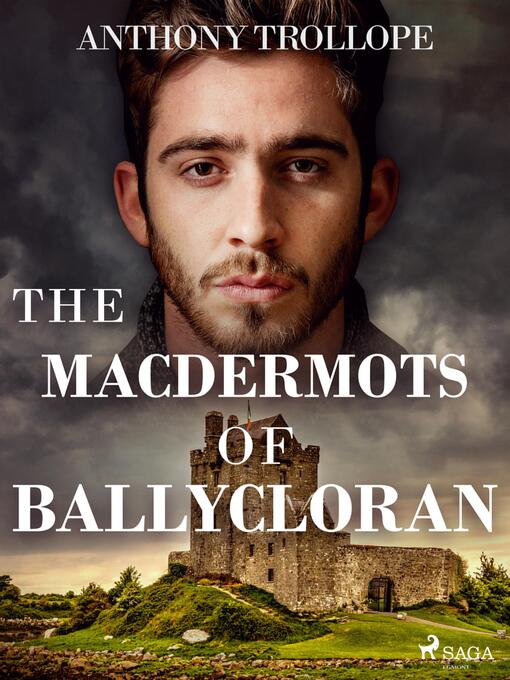 Title details for The Macdermots of Ballycloran by Anthony Trollope - Wait list